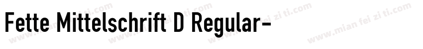 Fette Mittelschrift D Regular字体转换